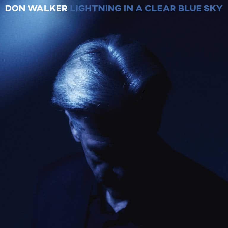 Don Walker Lightning In A Clear Blue Sky