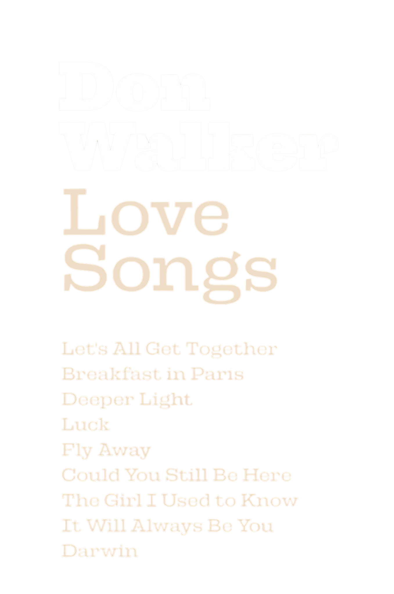 DON WALKER LOVE SONGS